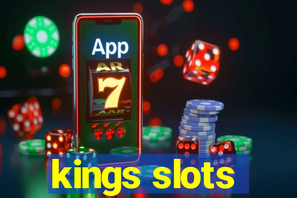 kings slots